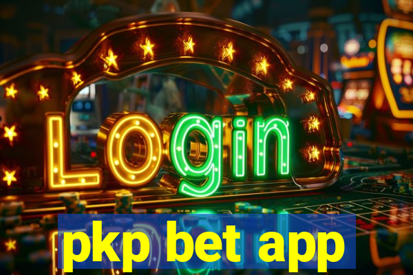 pkp bet app